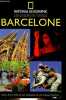 Barcelone - Collection National Geographic les guides de voyage.. Simonis Damien