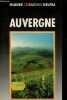 Auvergne - Collection guides couleurs Delpal.. Collectif