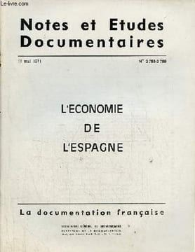 Notes et études documentaires n°3788-3789 11 mai 1971 - L'économie de l'Espagne - les problemes de population - l'évolution démographique - les ...
