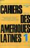 Cahiers des Amériques latines n°1 nouvelle série printemps 1985 - Editorial par Guy Martinière - réflexions hétérodoxes sur la transition au Brésil ...