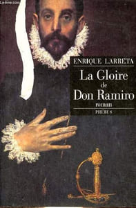 La Gloire de Don Ramiro - Une vie au temps de Philippe II - Collection d'aujourd'hui étranger.