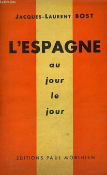 L'Espagne au jour le jour - Collection Panoramas.. Bost Jacques-Laurent