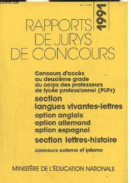 Rapports de jurys de concours 1991 - Concours d'accès au 2eme grae du corps des professeur de lycée professionnel (PLP22) section langues ...