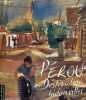 Pérou destination bidonvilles - Collection carnets du monde n°18.. Rodrigo Jean-Michel & Perdereau Hélène
