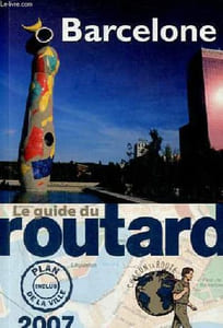 Le guide du routard - Barcelone 2007-2008.