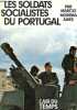 "Les soldats socialistes du Portugal - Collection "" l'air du temps "".". Moreira Alves Marcio