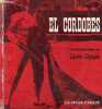 El Cordobes.. Clergue Lucien, Tolosa, Marteau, Magnan, Goudard,