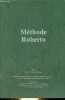 "Méthode Roberto - Extrait de son ouvrage "" comment étonner vos amis"" tome 2 paru aux éditions Godefroy,1987.". Pr Don Roberto