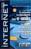 Bien utiliser internet n°7 mars 2004 - Connecter son ordinateur à internet - choisir sa connexion et son FAI - configurer une boite mail dans outlook ...