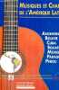 Musiques et chants de l'Amérique latine - Historique et présentation de musiques et chants enregistrés - Argentine; Bolivie, Cuba, Equateur, Mexique, ...
