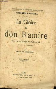 La Gloire de don Ramire - Une vie au temps de Philippe II - Collection d'auteurs étrangers.