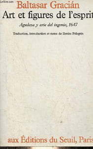 Art et figures de l'esprit - Agudeza y arte del ingenio, 1647.