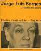 Jorges-Luis Borges - Essai, bio-bibliographie, illustrations - Collection poètes d'aujourd'hui n°200.. Sucre Guillermo