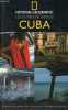 Cuba - Collection national geographic les guides de voyage.. P.Baker Chrisopher
