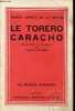 Le torero caracho - Collection les maîtres étrangers.. Gomez de la Serna Ramon