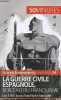 Grands événements n°24 : La guerre civile espagnole, berceau du franquisme - Les 1000 jours d'une lutte fratricide.. Nafilyan Hadrien