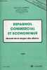 Espagnol commercial et économique - Manuel de la langue des affaires - Institut supérieur d'interprétariat et de traduction BTS Secrétariat - action ...