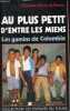 Au plus petit d'entre les miens - Les gamins de Colombie - Collection les enfants du fleuve.. Pélissié du Rausas Christophe