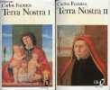 Terra Nostra - Tome 1 + Tome 2 (2 volumes) - Collection Folio n°2053-2113.. Fuentes Carlos