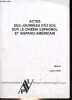 Actes des journ&eacute;es d'&eacute;tude sur le cin&eacute;ma espagnol et hispano-am&eacute;ricain - Madrid, juillet 1990.. Collectif