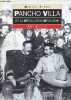 Pancho Villa et la révolution mexicaine - Collection XXe siecle n°4.. Plana Manuel