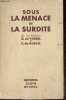 Sous la menace de la surdité.. G.de Parrel & B.de Gorsse