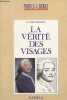 La vérité des visages - Collection profils & signes.. Fournols Claudine