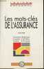 Les mots-clés de l'assurance - Classement thématique, exemples d'utilisation, index bilingue - Collection lexipro espagnol.. Rabit Michèle