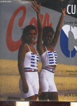 Cuba carnets de voyage.. Denarnaud Jacques & Friedman Dimitri