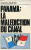Panama la malediction du canal - Collection dossiers-reportages.. Marthoz Jean-Paul