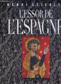 L'Essor de l'Espagne - Volume 1.. Stierlin Henri