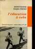 L'éducation à Cuba - Collection cahiers libres n°257-258.. Huteau Michel & Lautrey Jacques