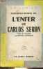 L'enfer de Carlos Seron - Collection le damier.. Ildefonso-Manuel Gil