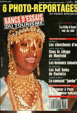 Bancs d'essais du tourisme n°26 sept-oct 1989 - grands reportages : Perou les chercheurs d'or, Mexique les baies de Huatulco, Malaisie les hommes ...