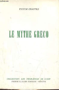 Le mythe greco - Collection les problèmes de l'art n°9.