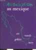 L'Association au Mexique - Collection Eperluette n°24.. Goblet, Vanoli, Sury & Ott