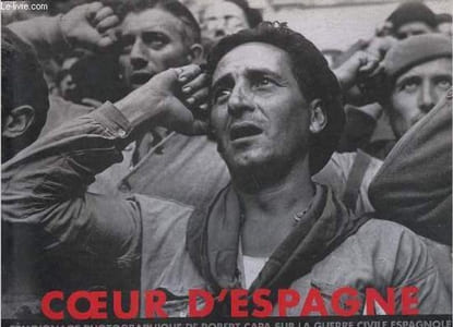 Coeur d'Espagne - Témoignage photographique de Robert Capa sur la guerre civile espagnole (collection du Museo Nacional Centro de Arte Reina Sofia).
