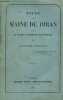 Etude sur Maine de Biran d'après le journal intime de ses pensées.. Nicolas Auguste