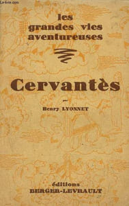 Cervantès - Collection les grandes vies aventureuses n°9.
