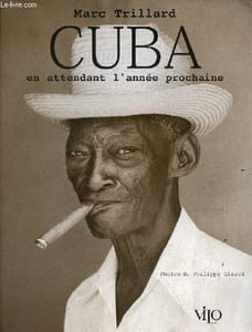 Cuba en attendant l'année prochaine.
