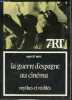 La guerre d'Espagne au cinéma - Mythes et réalités - Collection 7e Art n°78.. Oms Marcel