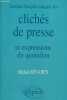 Lexique français-espagnol des clichés de presse et expressions du quotidien.. Bénaben Michel