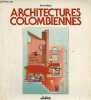Architectures colombiennes - Alternatives aux modèles internationaux.. Berty Anne