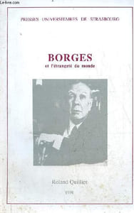 Borges ou l'étrangeté du monde.