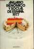 Anuario economico y social de Espana 1977.. Tamames Ramon