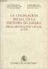 La legislacion social en la historia de Espana de la revolucion liberal a 1936.. Valverde, Lopez, Espinosa, Dal-Ré, Baamonde