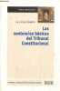Las sentencias basicas del Tribunal Constitucional - Coleccion textos y documentos.. Lopez Guerra Luis