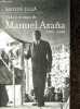 Vida y tiempo de Manuel Azana 1880-1940.. Julia Santos