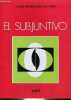 El subjuntivo - Octava edicion.. Fernandez Alvarez Jesus