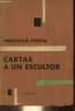 Cartas a un escultor pequenos detalles de grandes sucesos - Coleccion cristal del tiempo.. Prieto Indalecio